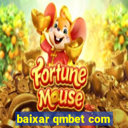 baixar qmbet com